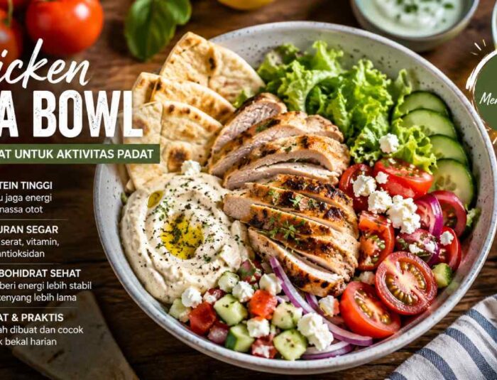 Cara Menikmati Chicken Pita Bowl sebagai Menu Sehat untuk Aktivitas Padat